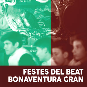 Festes del Beat Bonaventura Gran 2019